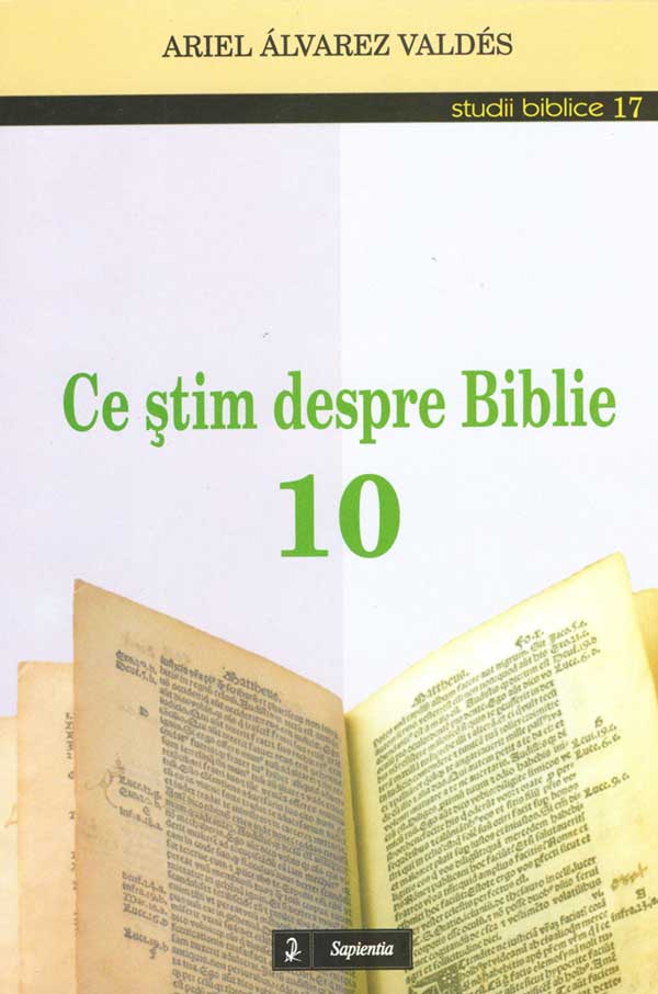 Ce ştim despre Biblie 10