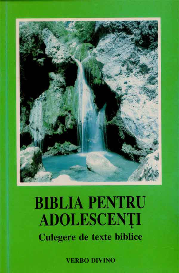 BIBLIA PENTRU ADOLESCENȚI