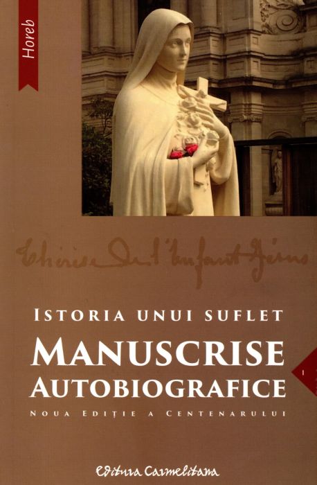 Manuscrise autobiografice. Istoria unui suflet