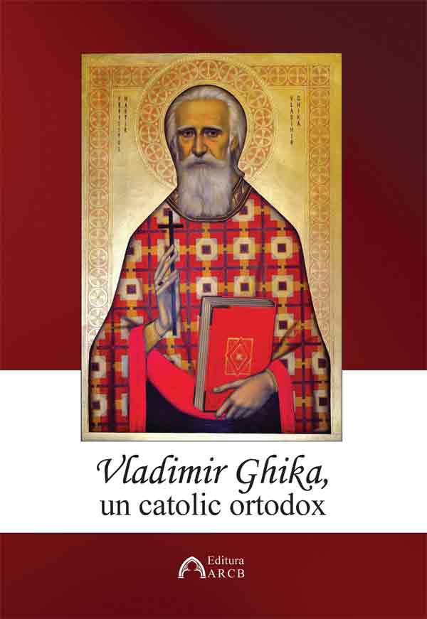 Vladimir Ghika - un catolic ortodox