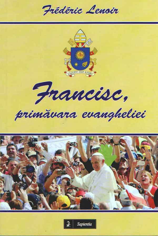 Francisc, primăvara evangheliei