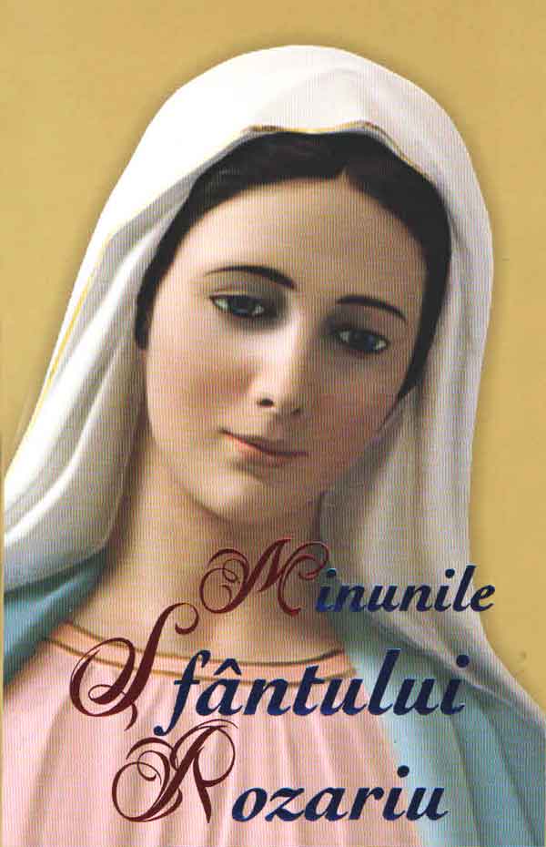 Minunile Sfântului Rozariu