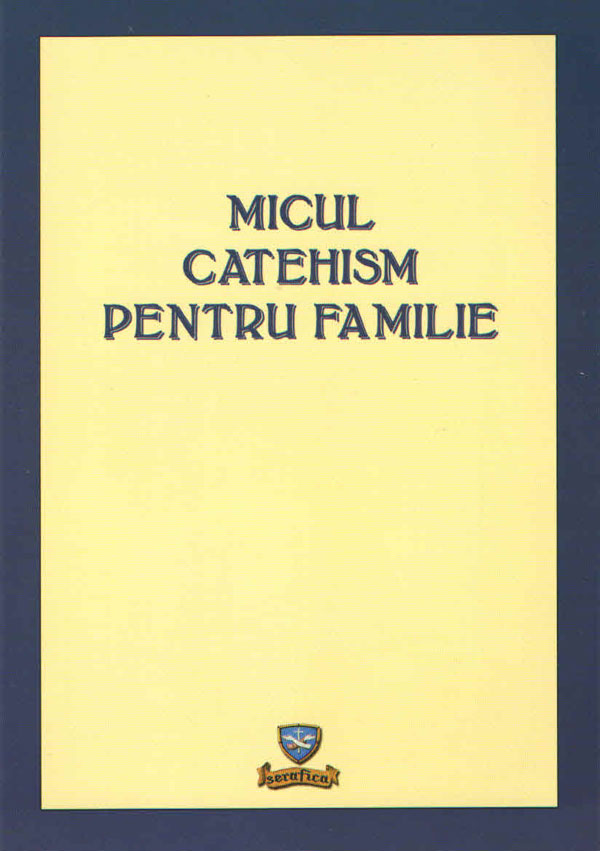 Micul Catehism pentru Familii